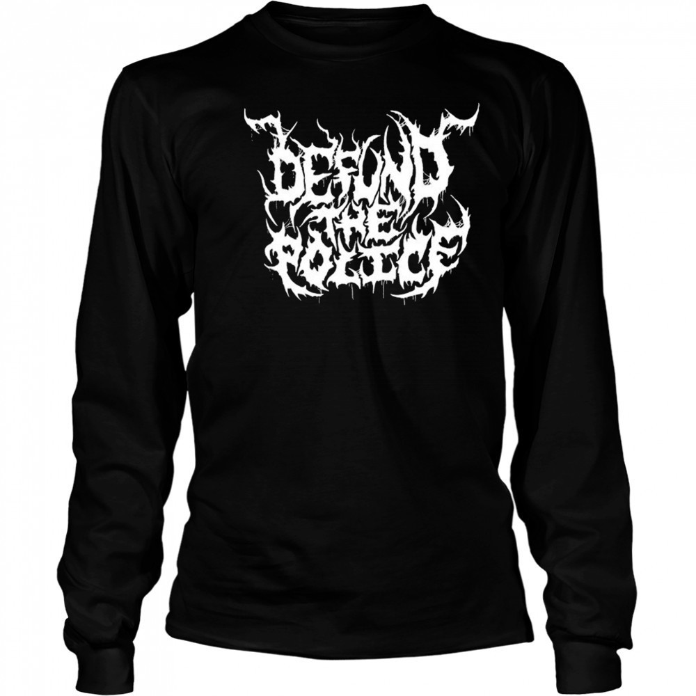 Defund The Police Metal T-shirt Long Sleeved