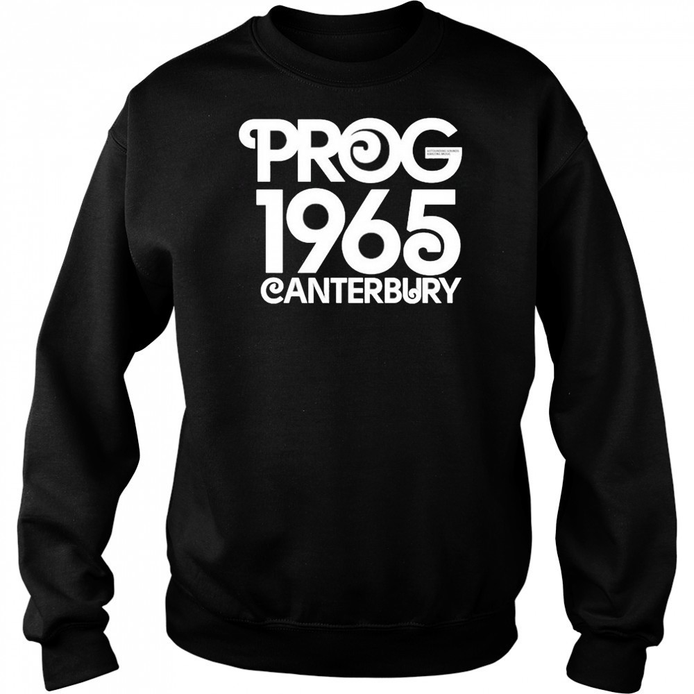 Prog Magazine 1965 Canterbury T-shirt Sweatshirt