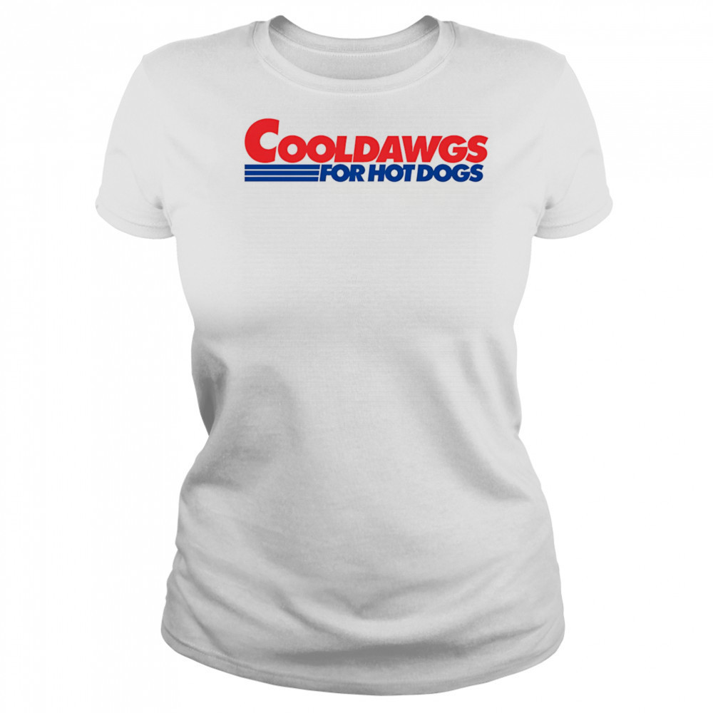 Cool Dawgs For Hot Dogs shirt Women's T-shirt