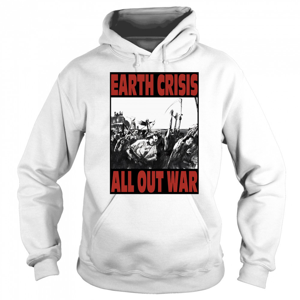 Earth Crisis all out war OG shirt Hoodie