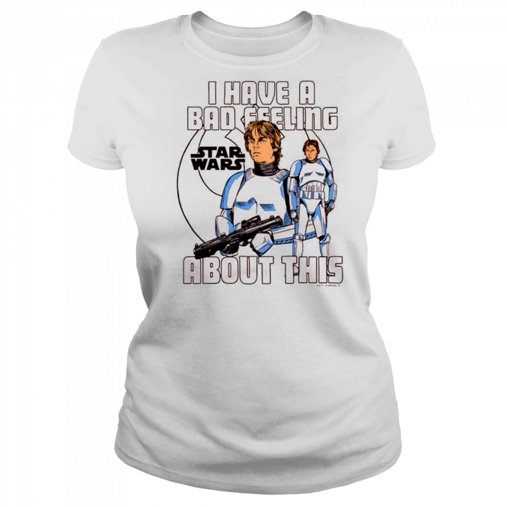 I Have A Bad Feeling About This Star Wars 2025 t-shirt Women's T-shirt