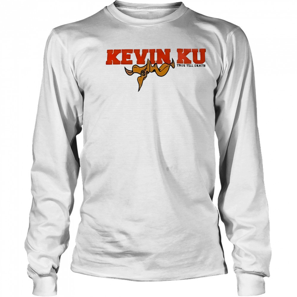 Kevin ku stay loyal every day shirt Long Sleeved