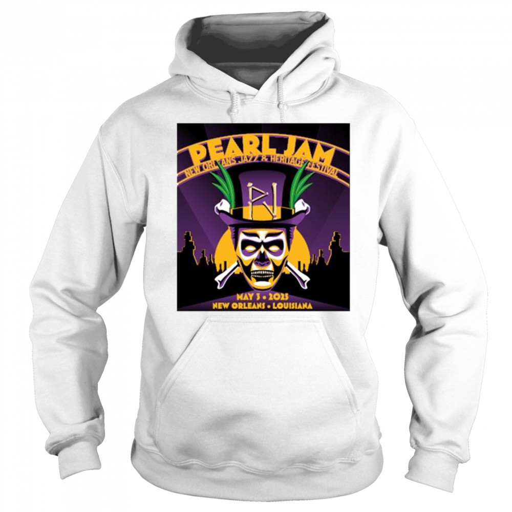Pearl Jam New Orleans Jazz & Heritage Festival May 3 2025 at New Orleans Louisiana t-shirt Hoodie
