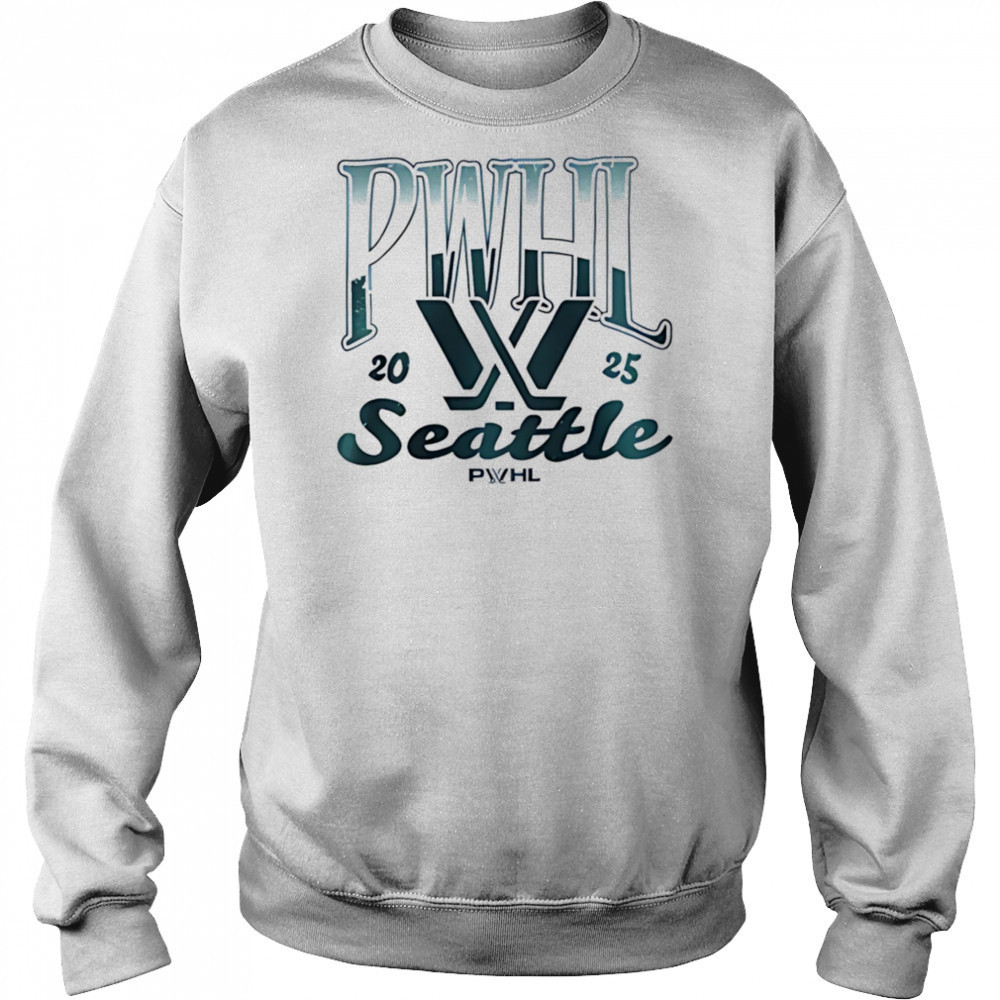 Pwhl Seattle limited edition 2025 special shirt Sweatshirt