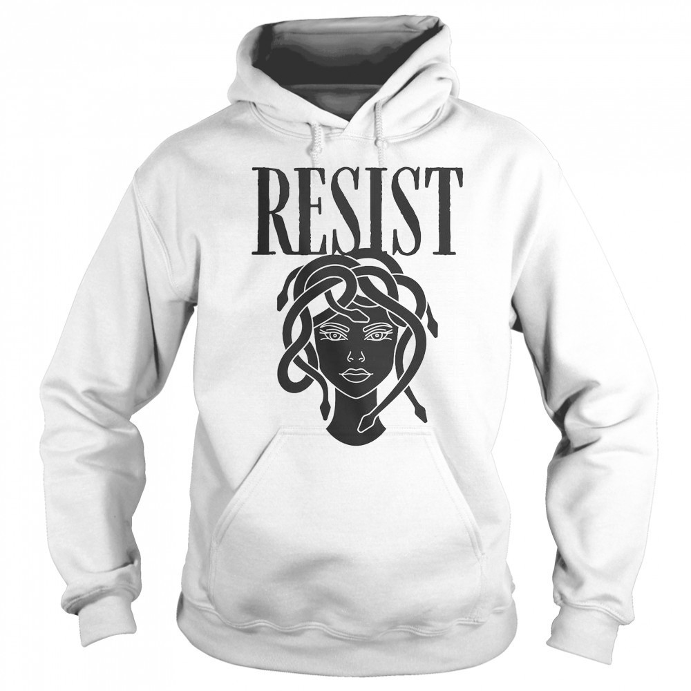 Resist Medusa Women Rights Feminist Rage T-Shirt Hoodie