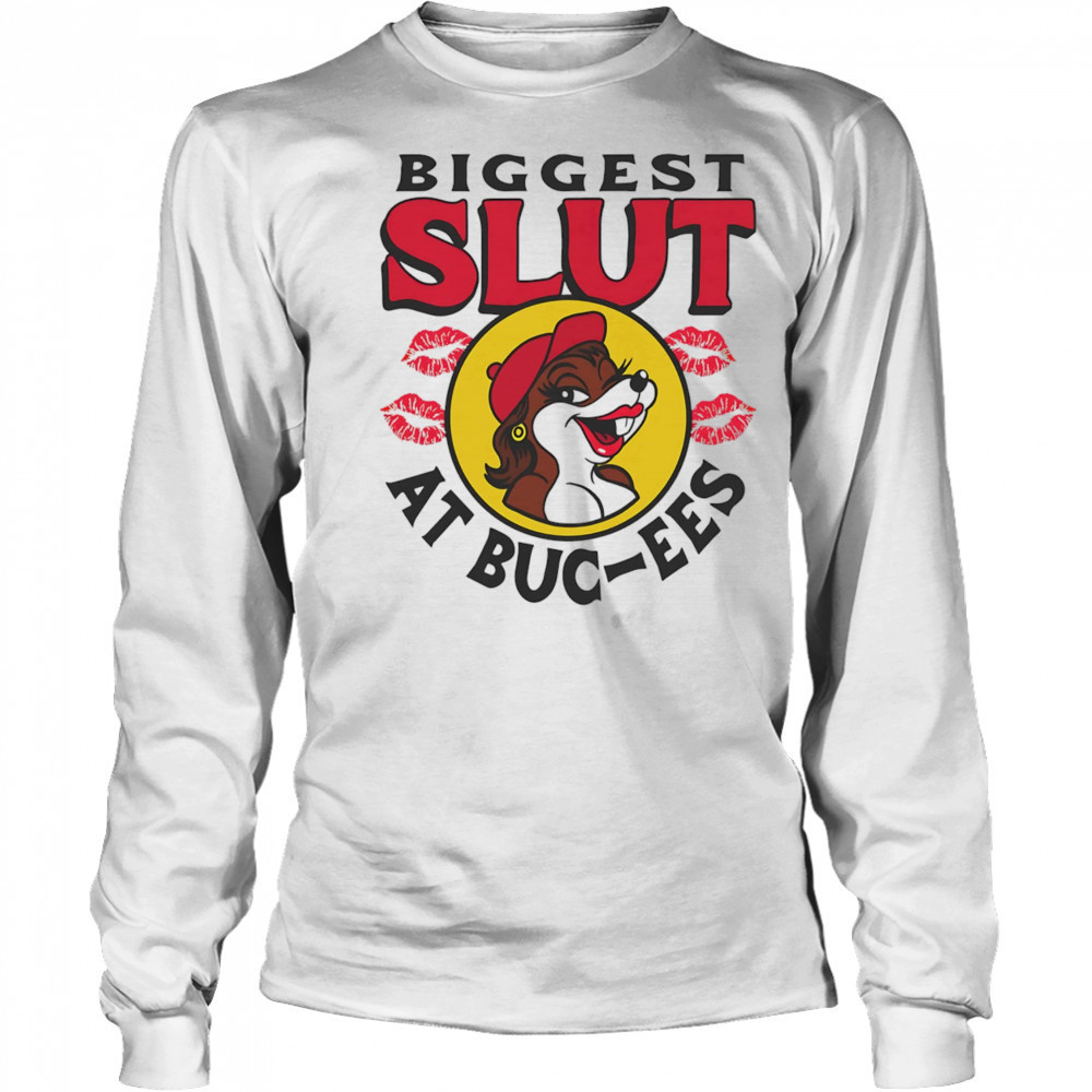 The Biggest Slut At The Gas Station shirt Long Sleeved