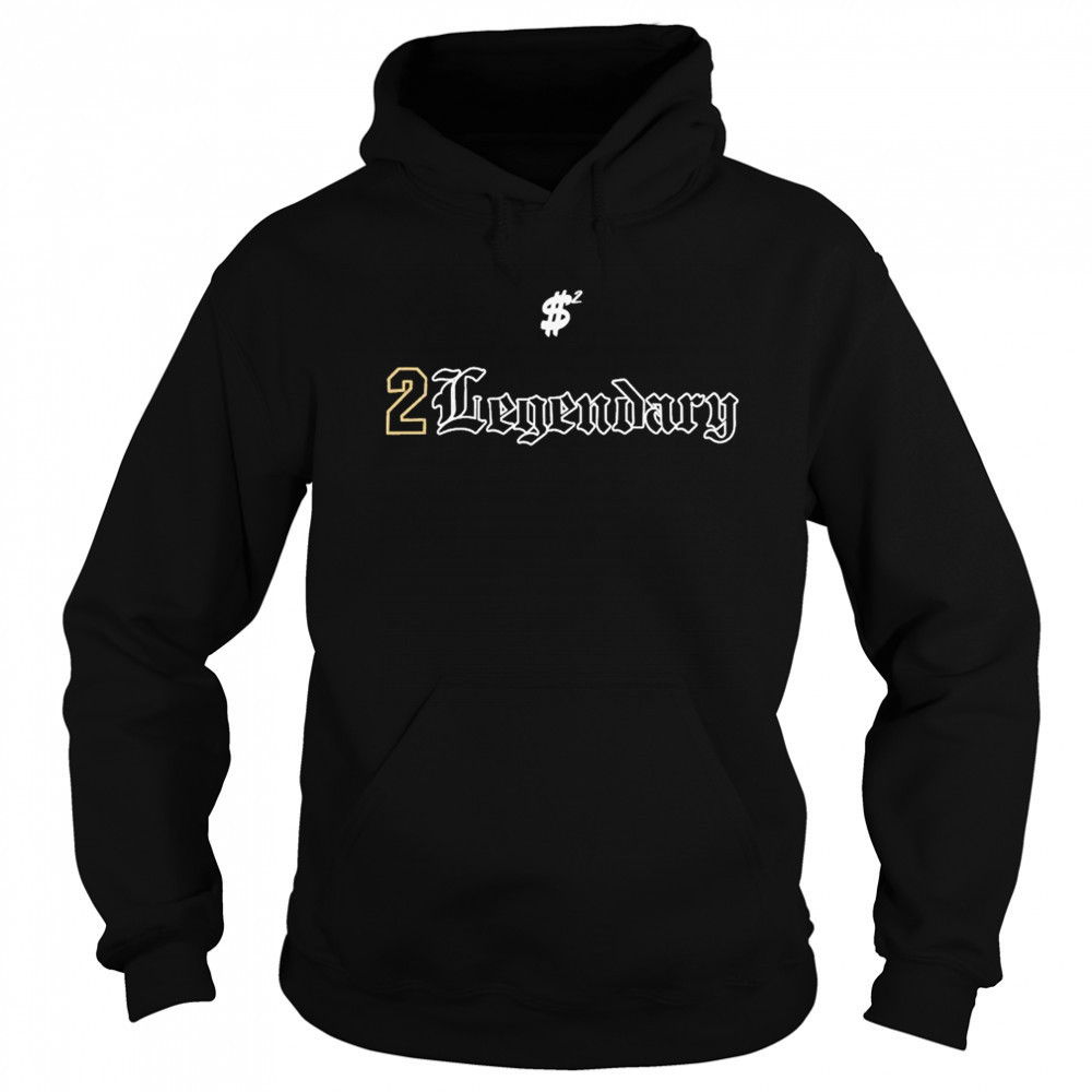 $2 2Legendary Logo T-shirt Hoodie