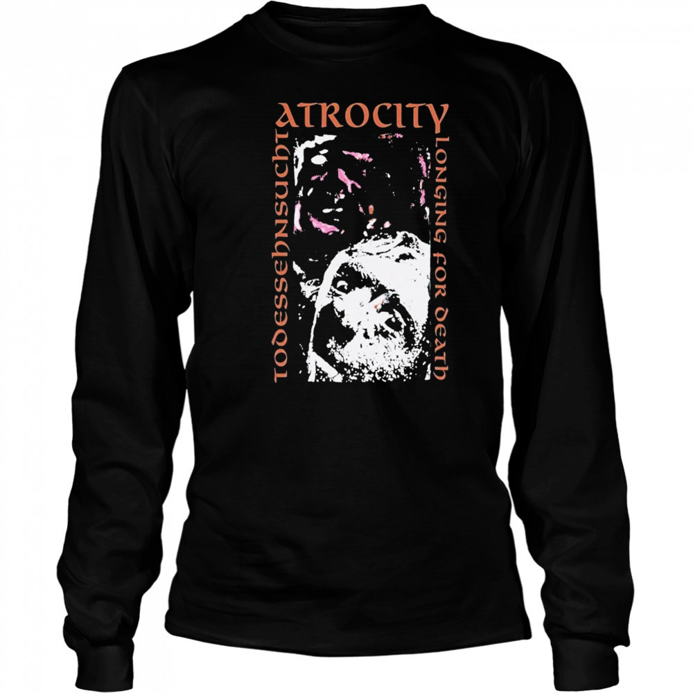 Atrocity Todessehnsucht T-shirt Long Sleeved