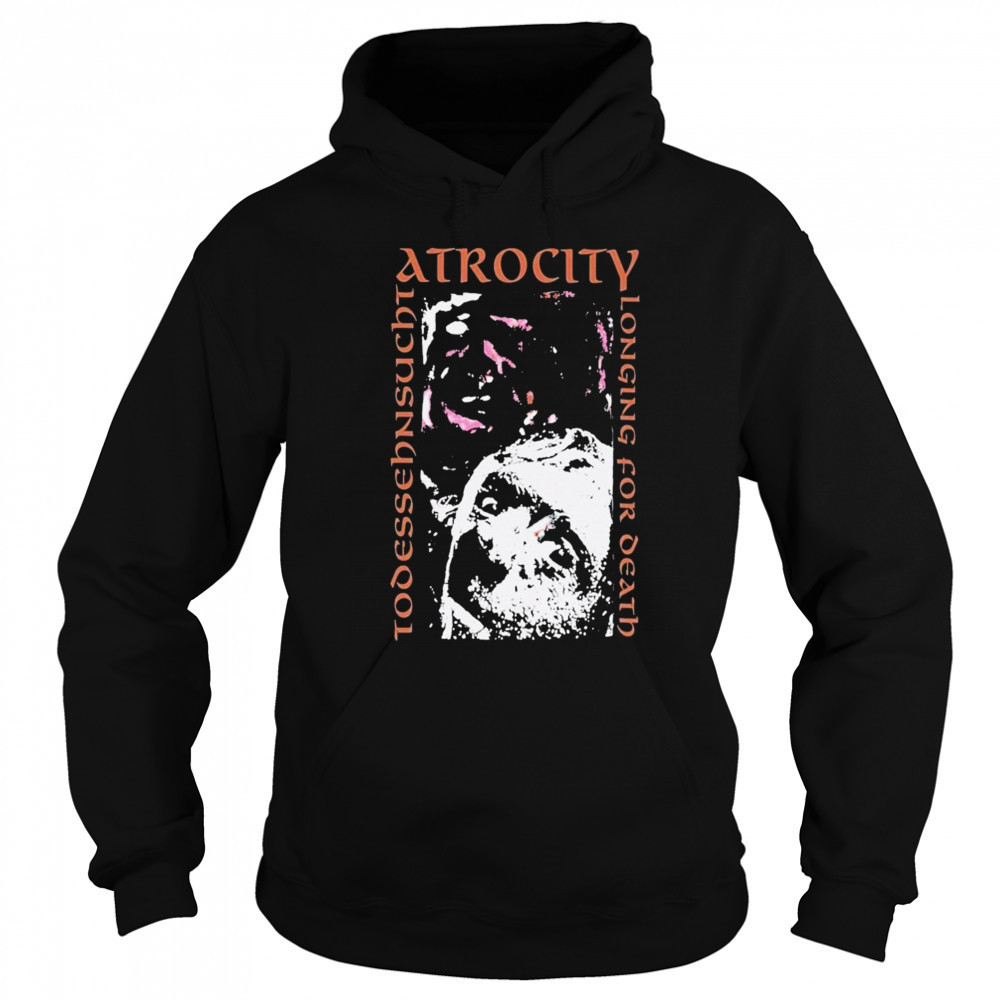 Atrocity Todessehnsucht T-shirt Hoodie