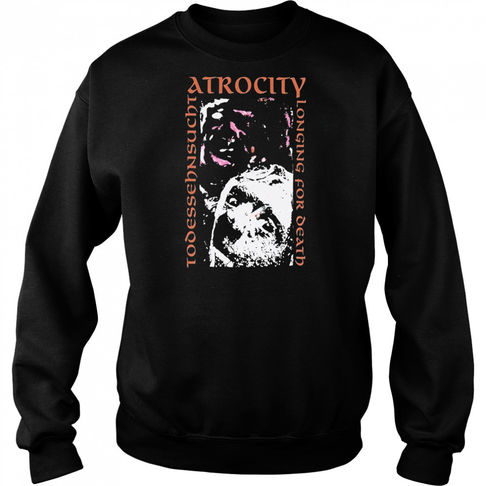 Atrocity Todessehnsucht T-shirt Sweatshirt