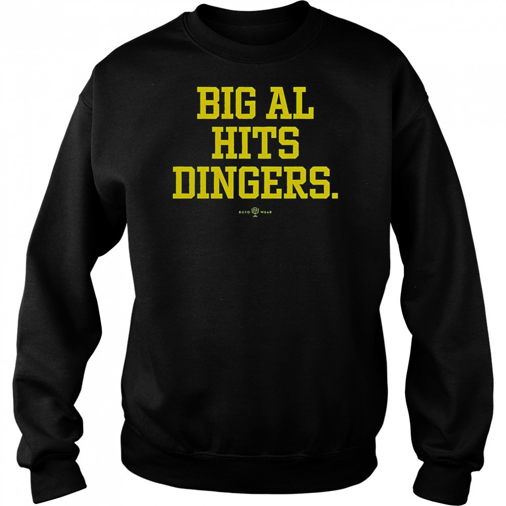 Big Al Hits Dingers T-Shirt Sweatshirt