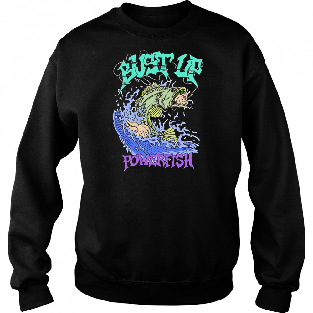 Bust Up Powerfish classic shirt Sweatshirt
