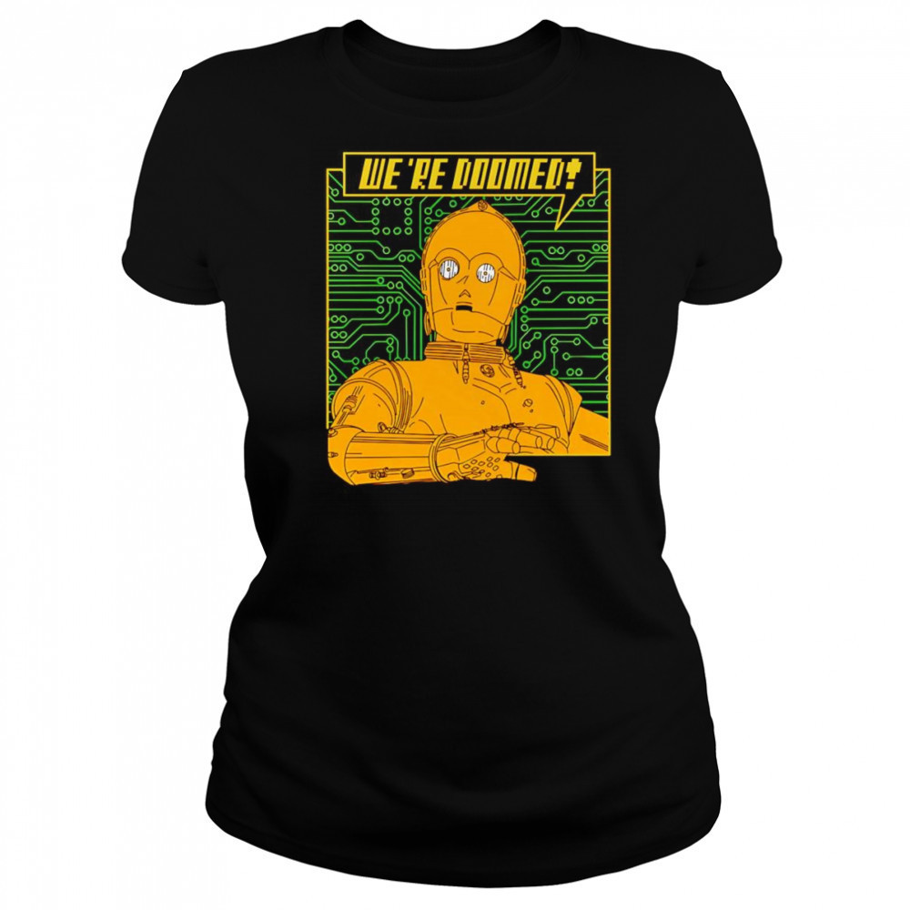 C-3PO we’re Doomed shirt Women's T-shirt