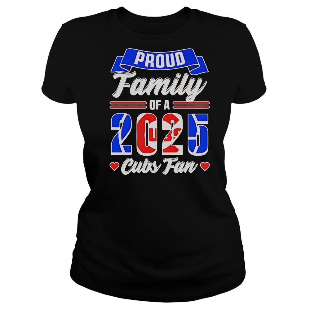 Chicago Cubs Fan Proud Family Of A 2025 T-Shirt Women's T-shirt