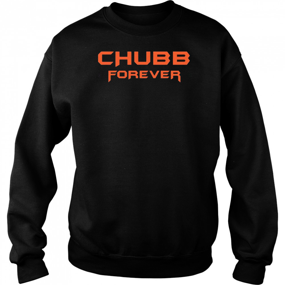 Chubb forever Cleveland Browns shirt Sweatshirt