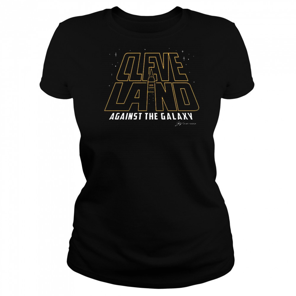 Cleveland That I Love Against The Galaxy Type New 2025 t-shirt Women's T-shirt