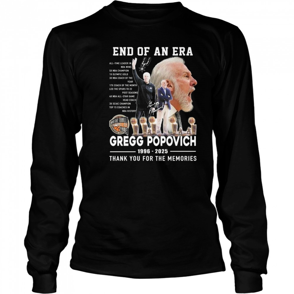 End Of An Era Gregg Popovich 1996-2025 Thank You For The Memories Shirt Long Sleeved