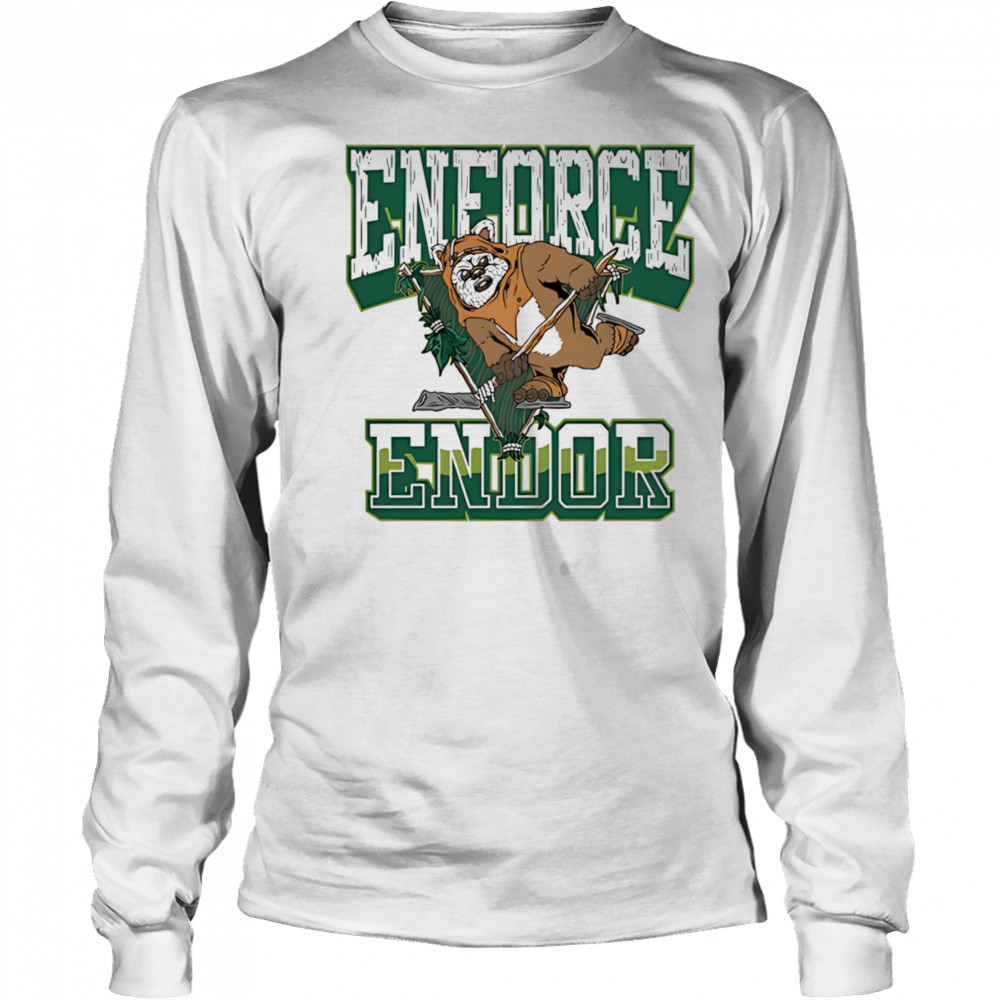 Enforce Endor shirt Long Sleeved