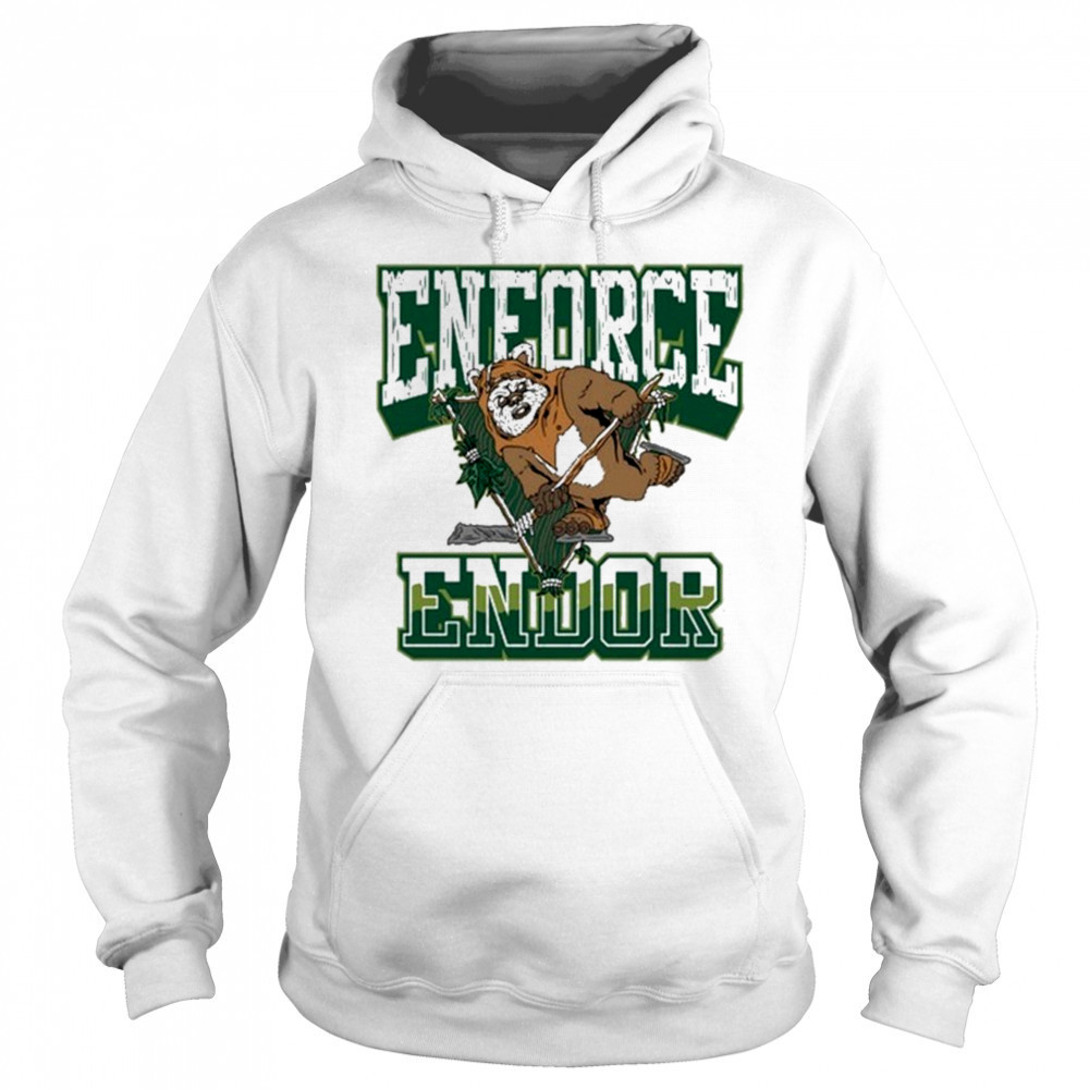 Enforce Endor T-shirt Hoodie
