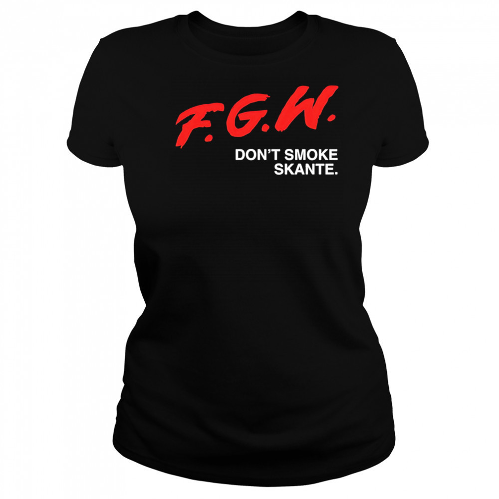 Fgw don’t smoke skante shirt Women's T-shirt