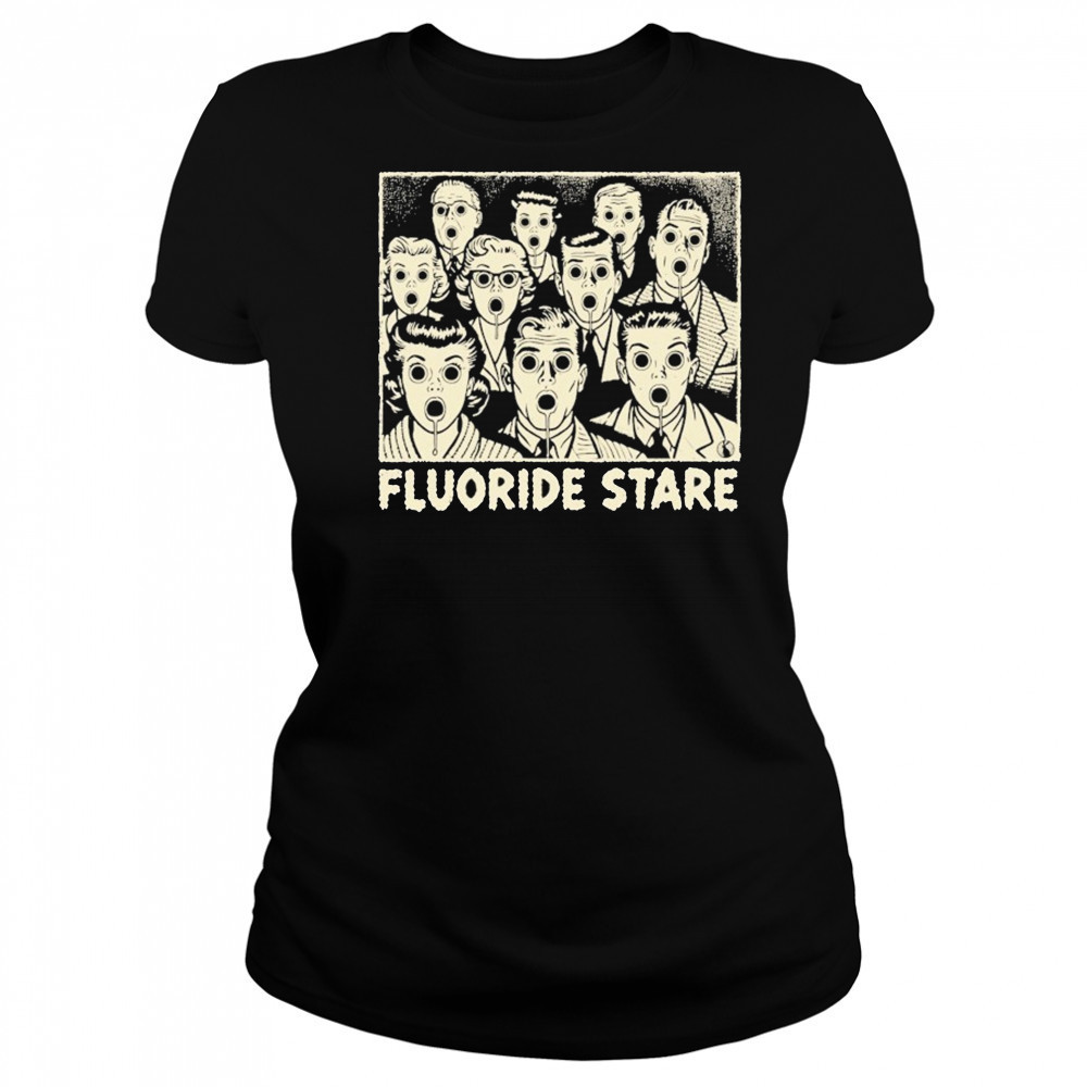 Fluoride Stare T-shirt Women's T-shirt
