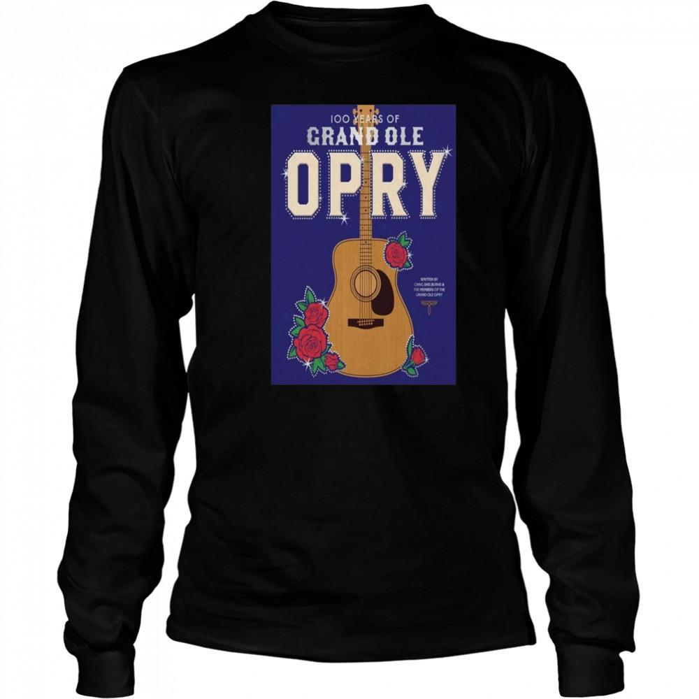 Grand Ole Opry Poster 100 Years of Grand Ole Opry BOOK Shirt Long Sleeved