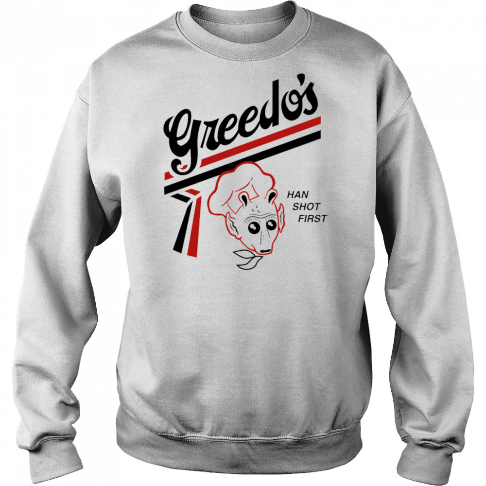 Greedo’s han shot first shirt Sweatshirt