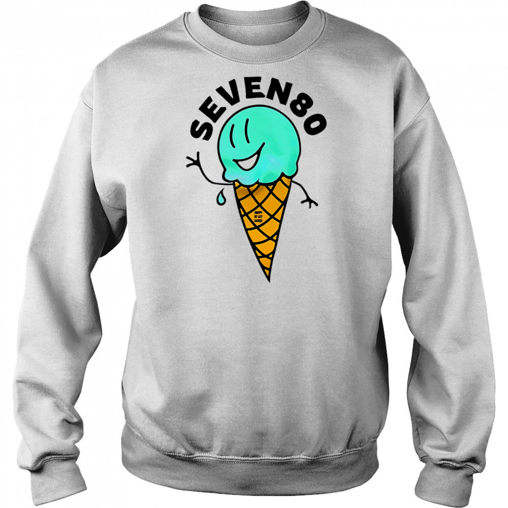 Ice cream Seven 80 shirt Sweatshirt