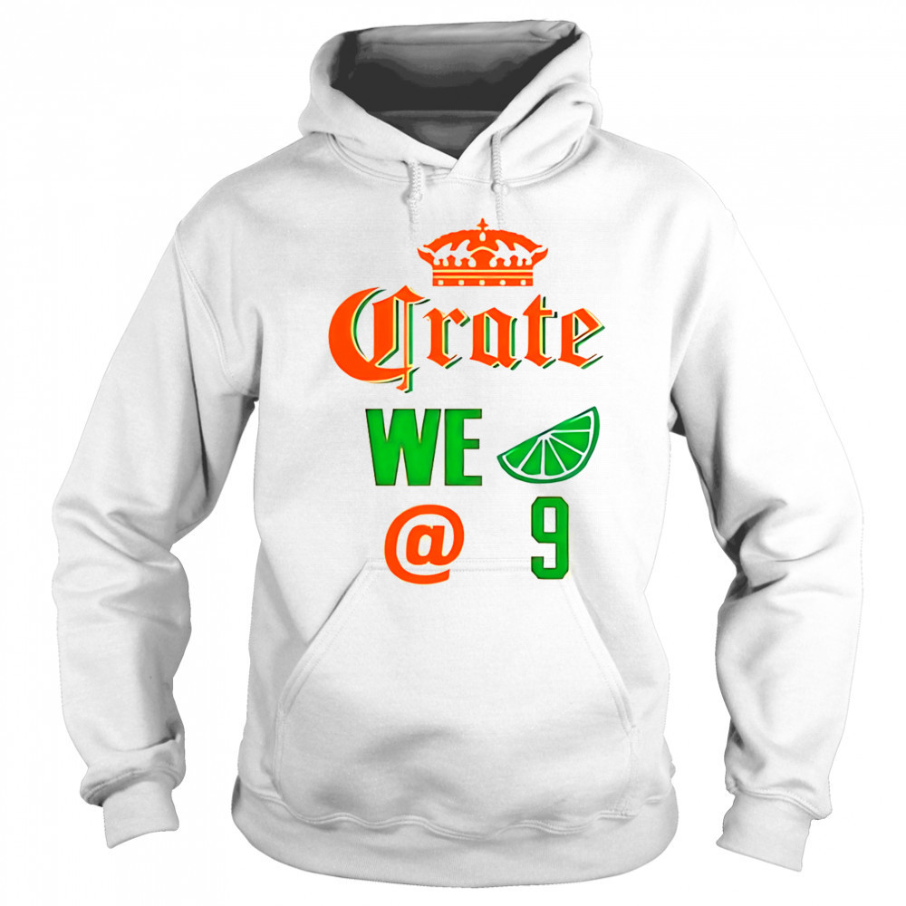 King Grate we 9 shirt Hoodie
