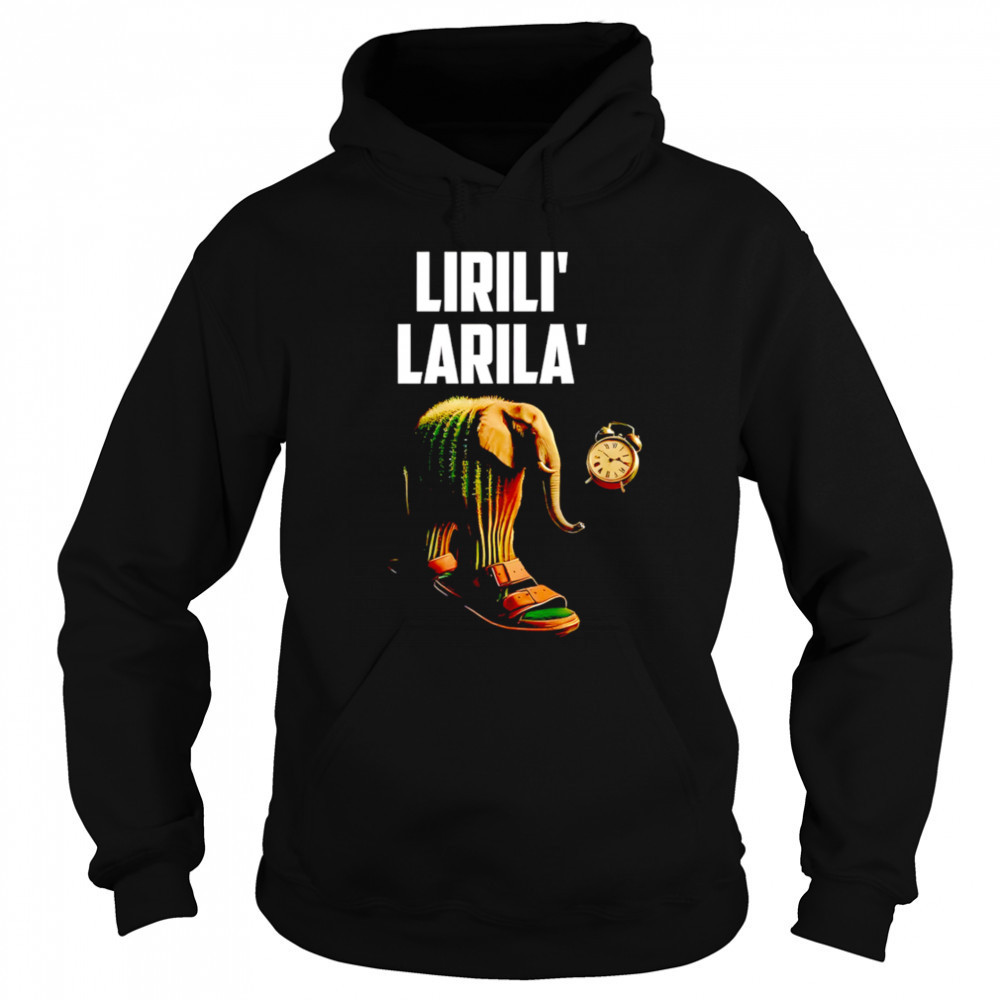 Lirili larila shirt Hoodie