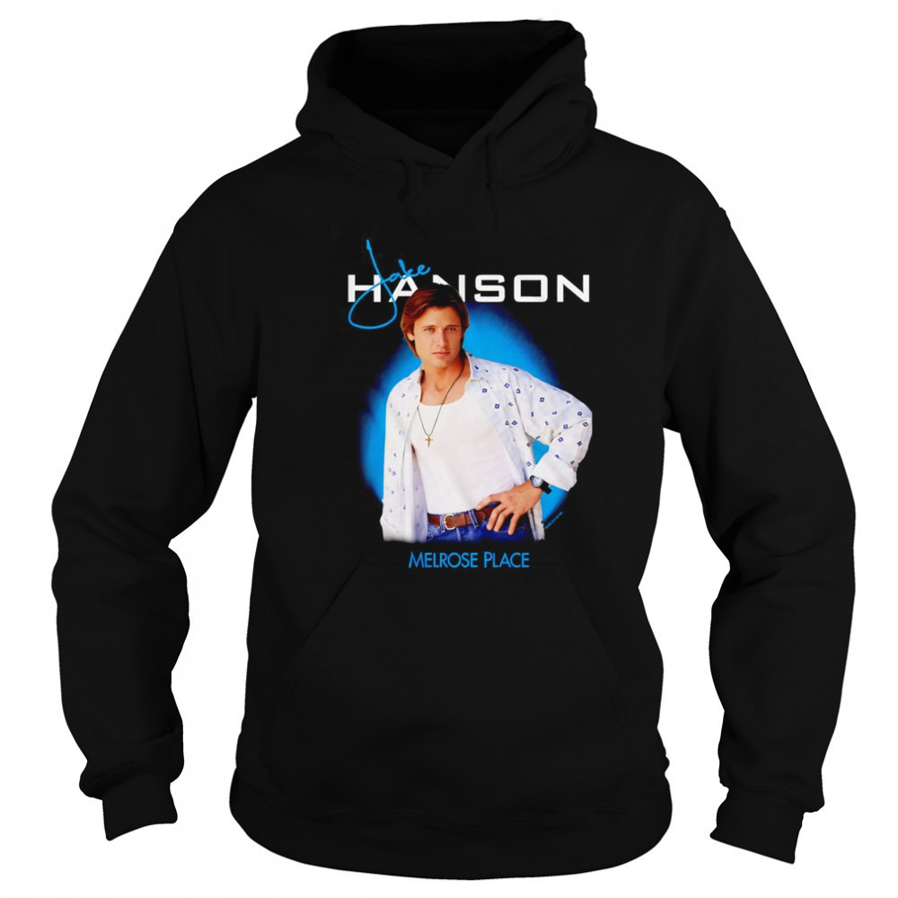 Melrose Place Jake Hanson shirt Hoodie