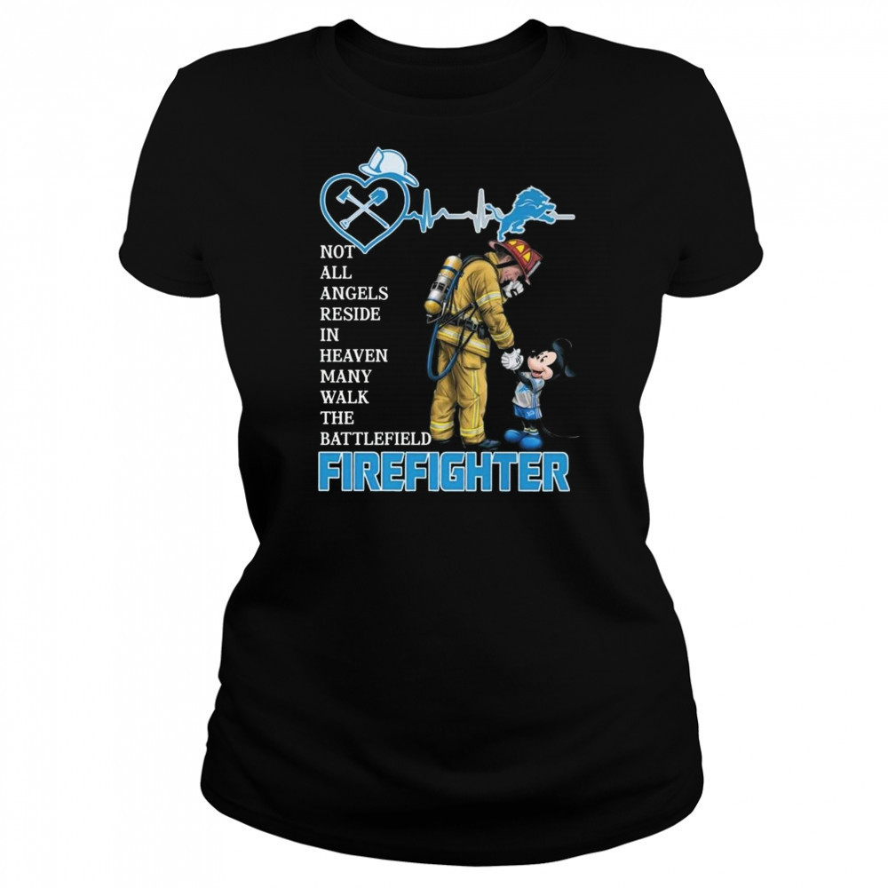 Mickey Mouse Detroit Lions Not All Angels Reside In Heaven Many Walk The Battlefield Firefighter Shirt Women's T-shirt