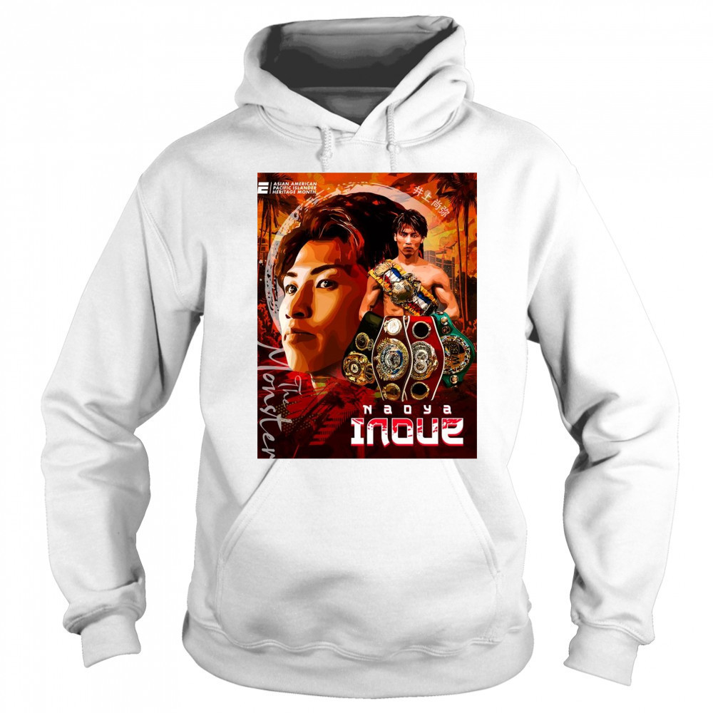Naoya Inoue The Monster Asian American Pacific Islander Heritage Month Art t-shirt Hoodie