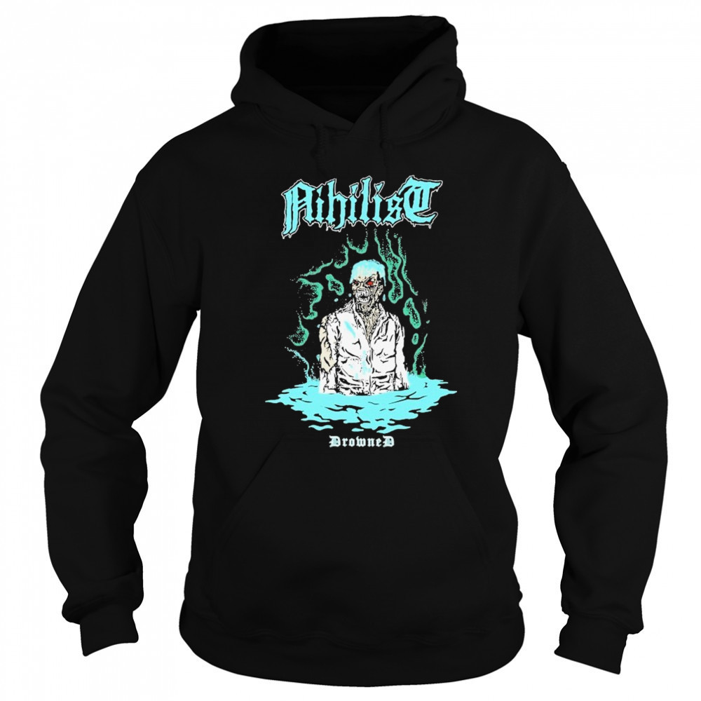 Nihilist Drowned T-shirt Hoodie