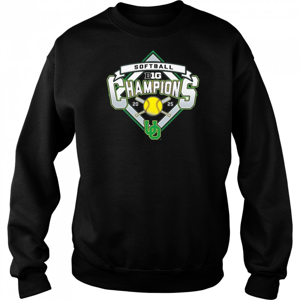 Oregon Ducks 2025 Big Ten Softball Regular Season Champions Shirt Sweatshirt