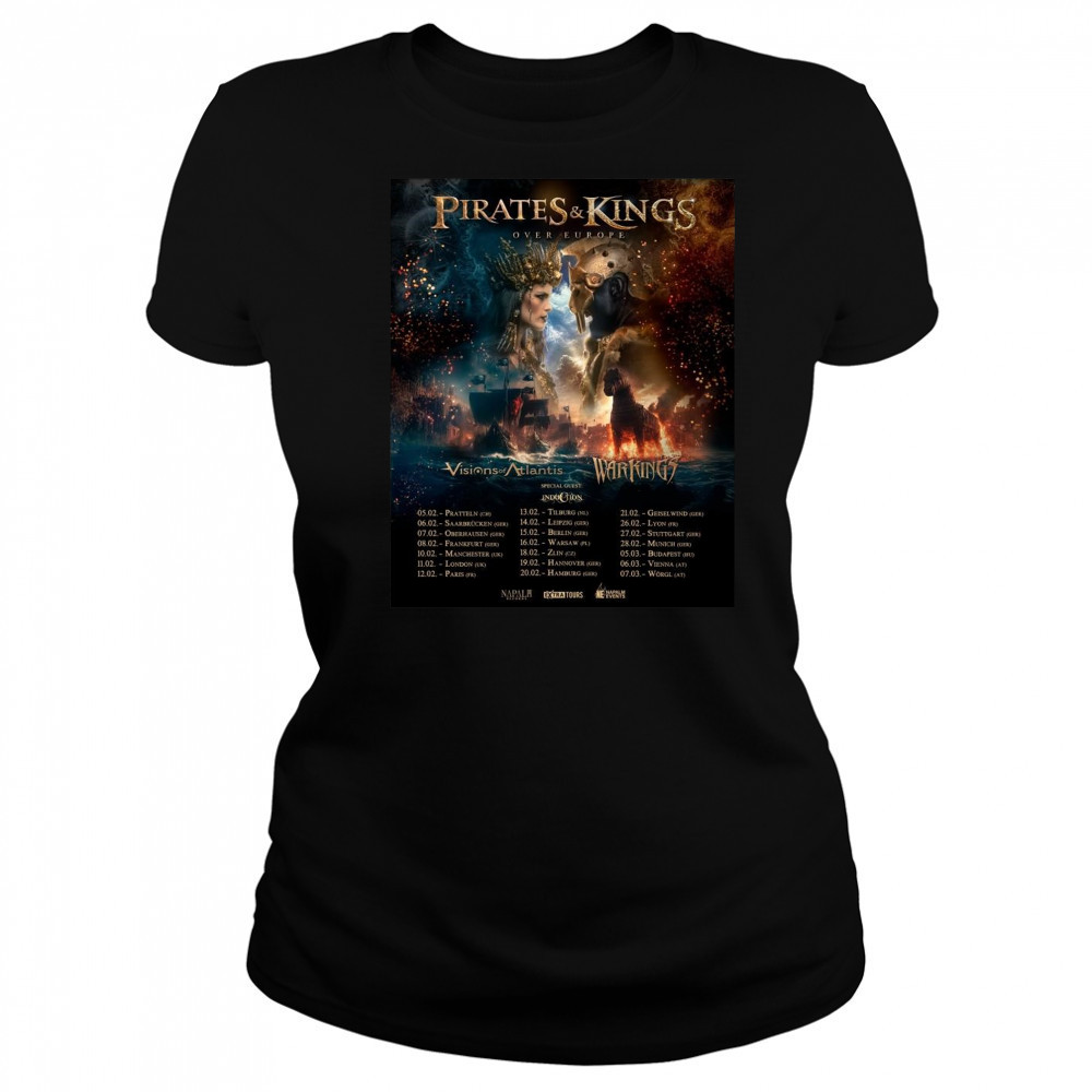 Poster Pirates & Kings Over Europe Visions of Atlantis Warkings 05.02 Pratteln 06.02 Saarbrücken 07.02 Oberhausen t-shirt Women's T-shirt