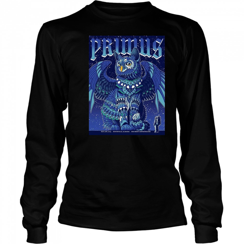 Primus Sessanta Huntsville Alabama 2025 Concert Poster At The Orion Amphitheater On May 4 2025 The Owl Sphinx Shirt Long Sleeved