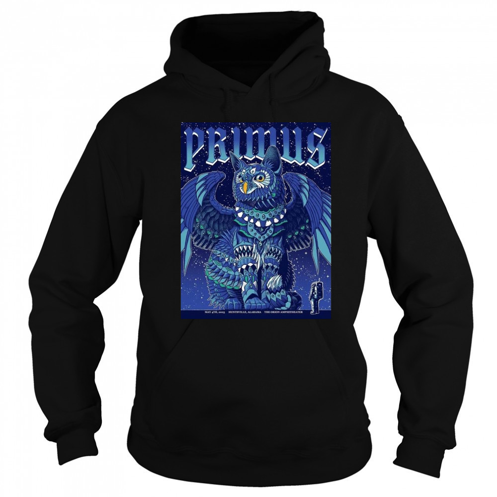 Primus Sessanta Huntsville Alabama 2025 Concert Poster At The Orion Amphitheater On May 4 2025 The Owl Sphinx Shirt Hoodie