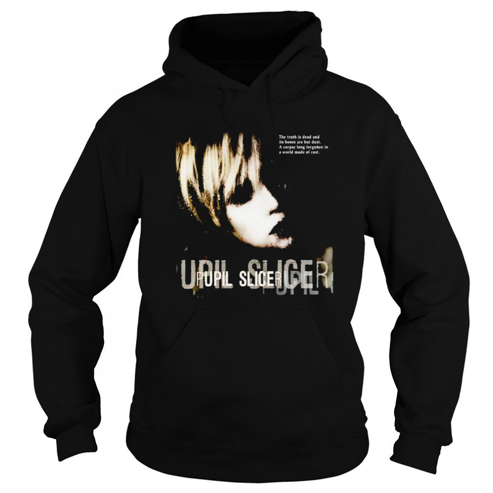 Pupil Slicer Rust shirt Hoodie