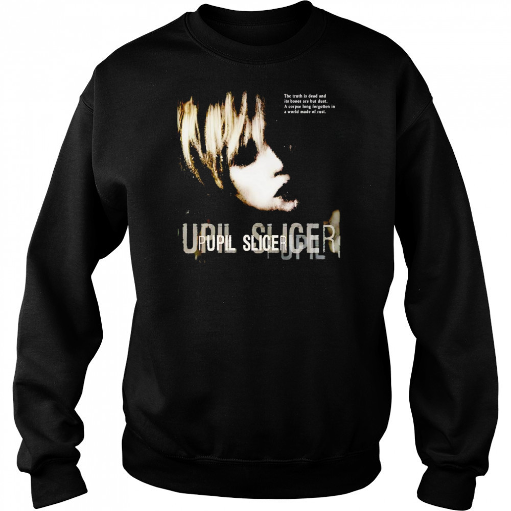 Pupil Slicer Rust shirt Sweatshirt