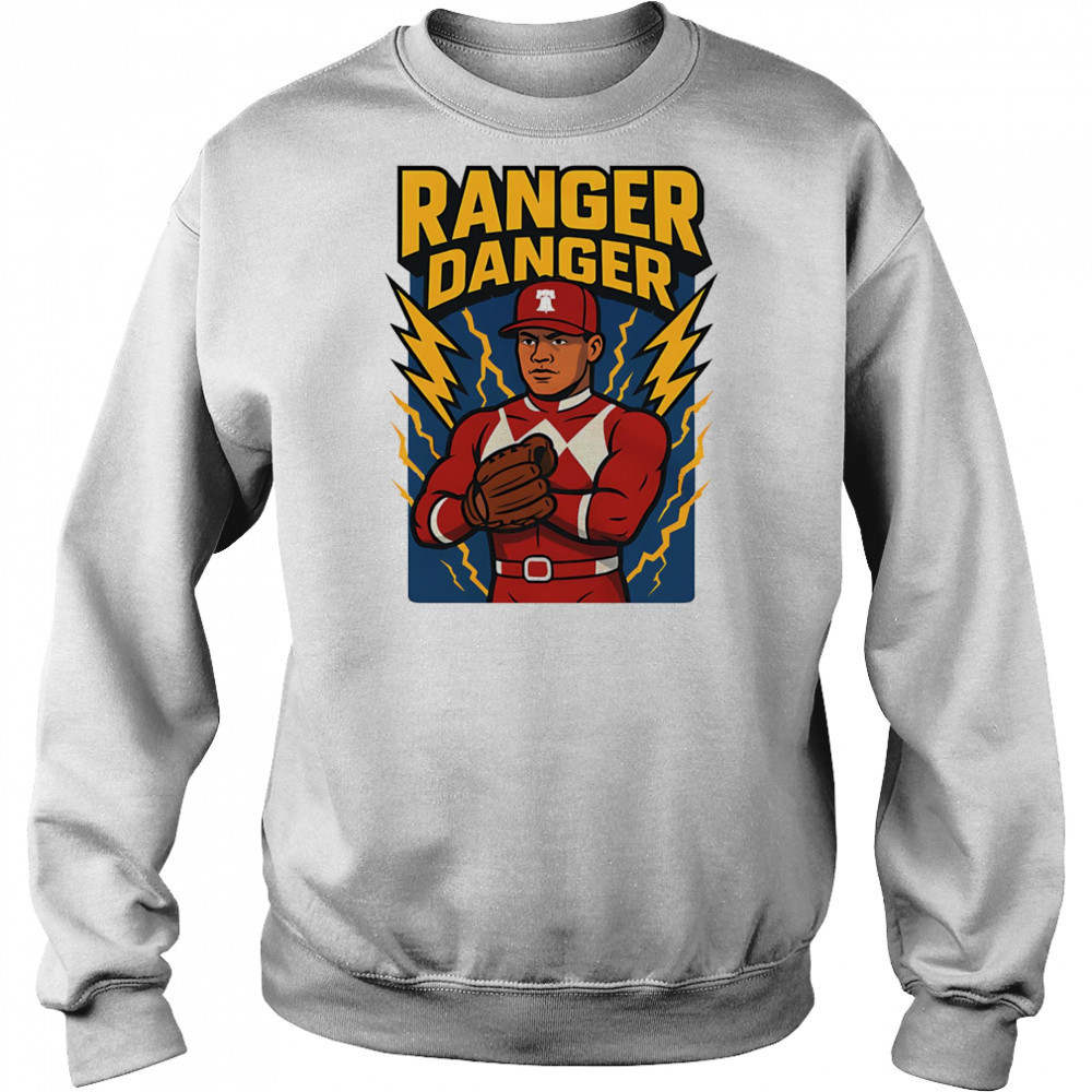 Ranger Danger Phillies baseball shirt Sweatshirt