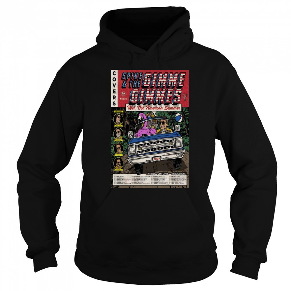 Spike And The Gimme Gimmes Wet, Hot American Summer Tour 2025 Shirt Hoodie