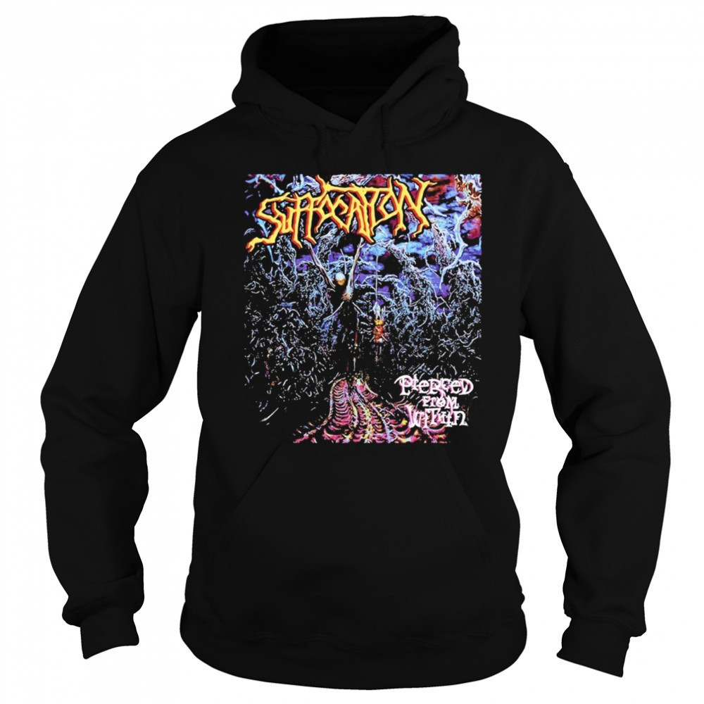 Suffocation Pierced From Within T-shirt Hoodie