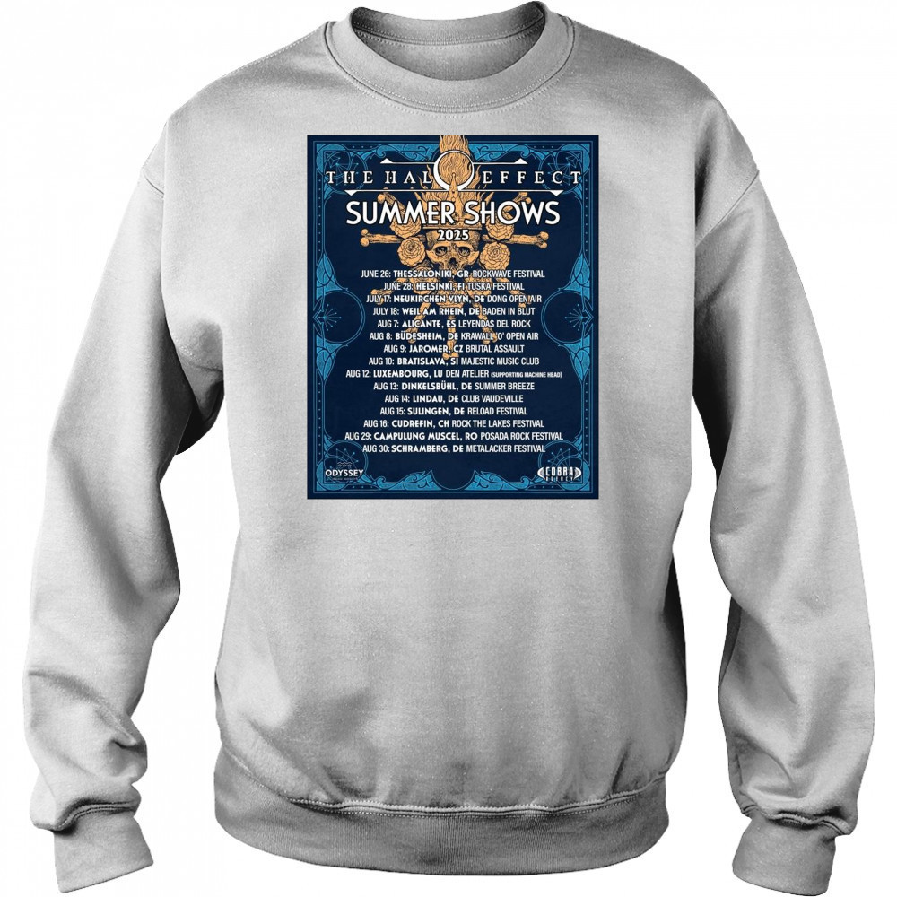 The Halo Effect Summer Shows 2025 June 26 Thessaloniki GR Rockwave Festival June 28 Helsinki FI Tuska Festival t-shirt Sweatshirt
