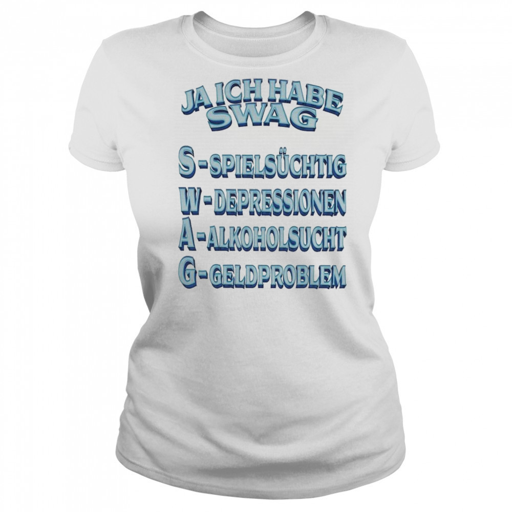 Yes I Have Swag T-shirt Women's T-shirt