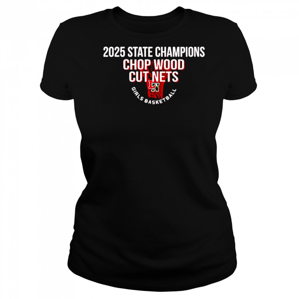 2025 State Champions Chop Wood cut nets shirt Women's T-shirt