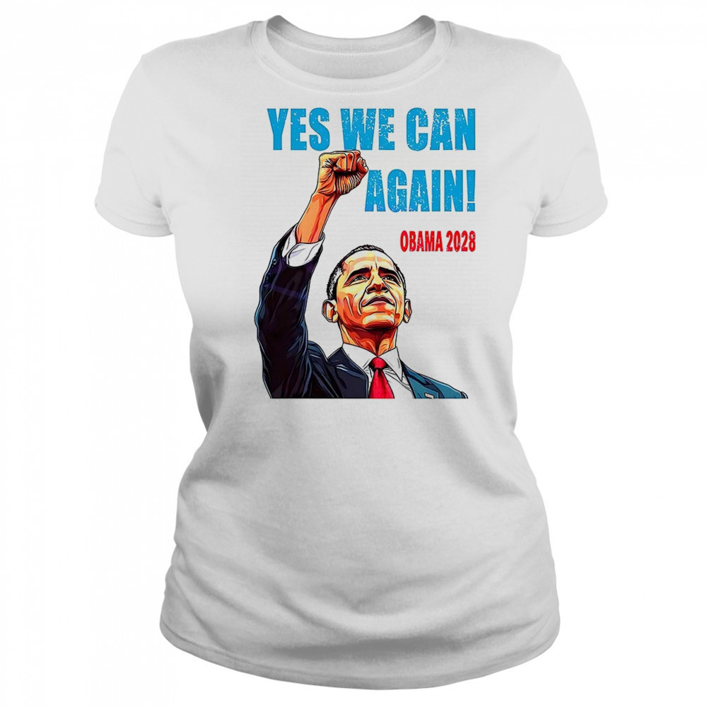 Barack Obama for president yes we can again Obama 2028 shirt Women's T-shirt
