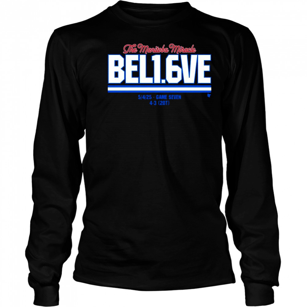 Believe In 1.6 Seconds Left Shirt Long Sleeved
