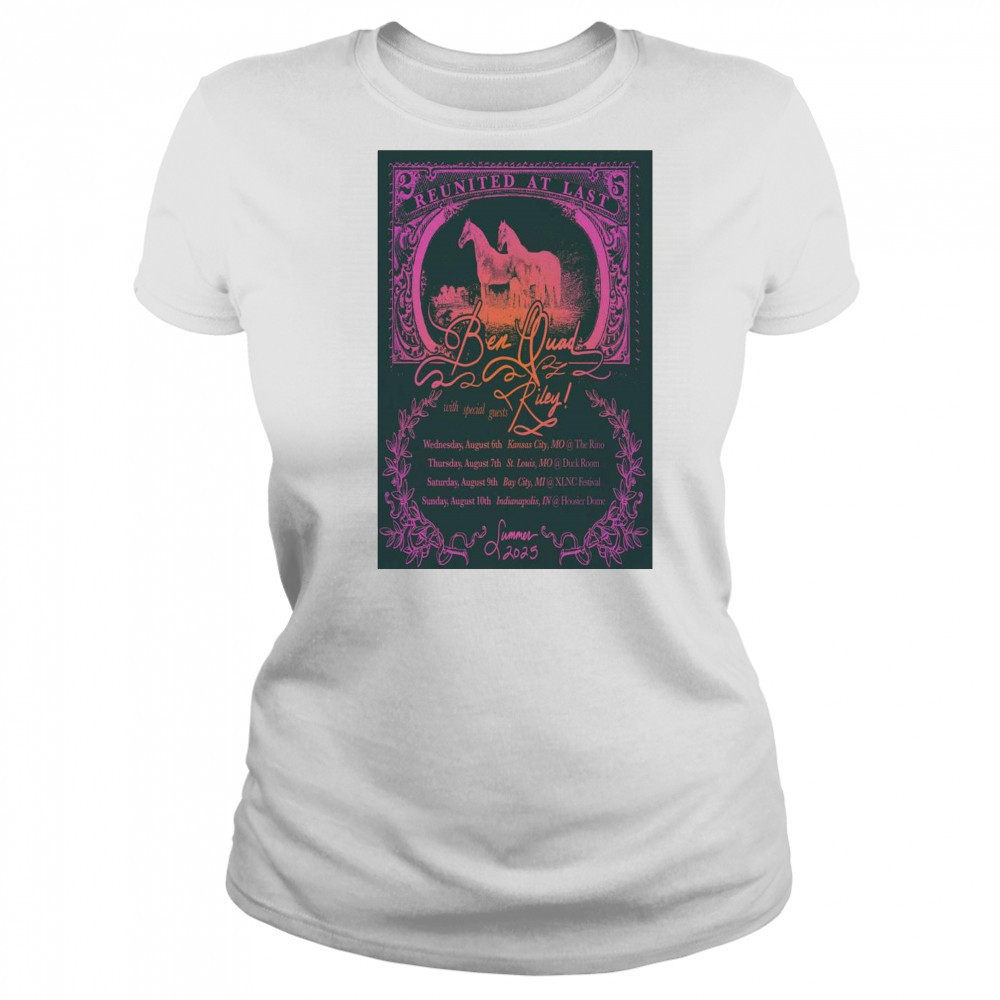 Ben Quad Reunited At Last Summer Tour 2025 t-shirt Women's T-shirt