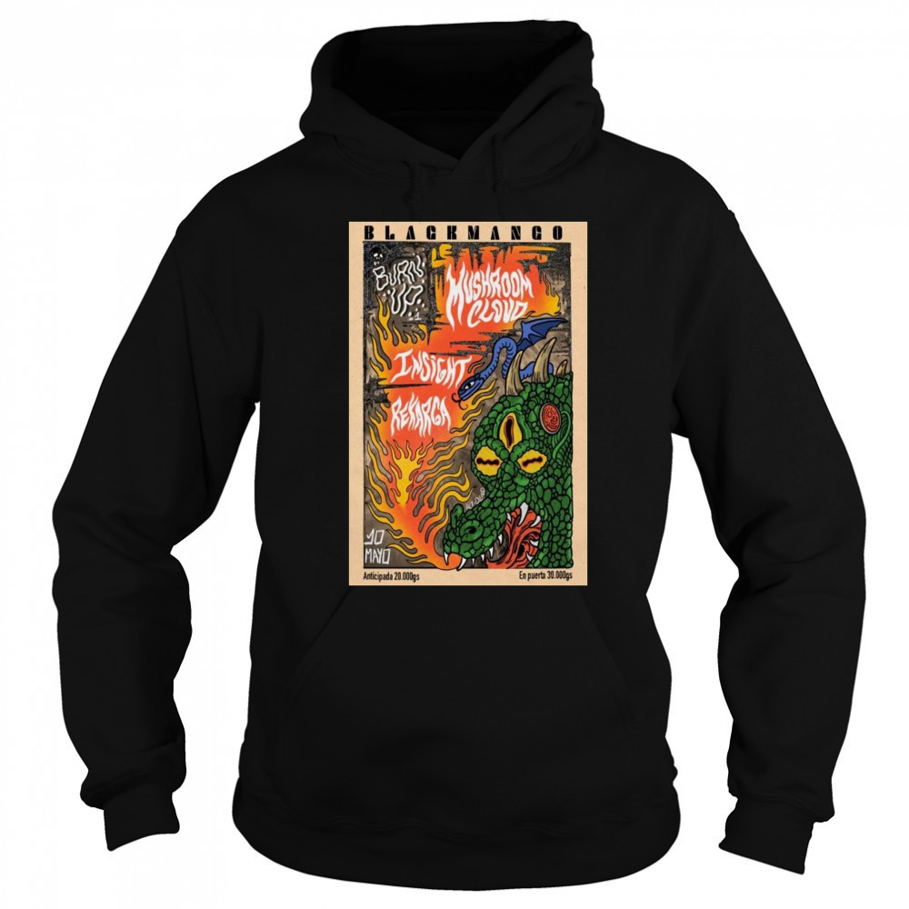 Black Mango Company May 102 2025 Burn Up Shirt Hoodie